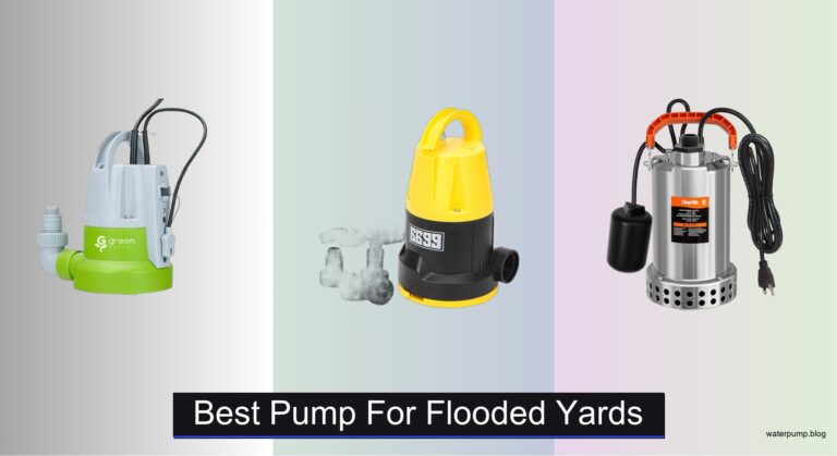 7 Best Pumps for Flooded Yards 2026