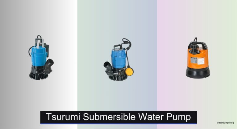 8 Best Tsurumi Submersible Water Pumps of 2026